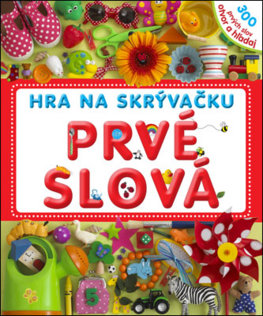 Hra na skrývačku: Prvé slová