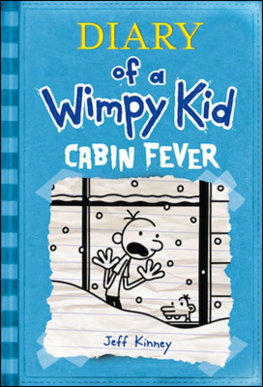 Cabin Fever: Diary of Wimpy Kid