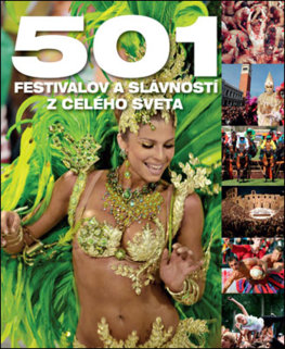 501 festivalov a slávností z celého sveta