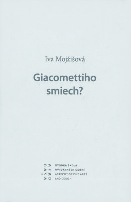 Giacomettiho smiech?