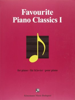 Favourites for Piano  Favourite Piano Classics I