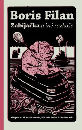 Zabíjačka a iné rozkoše