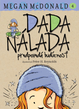 Dada Nálada predpovedá budúcnosť (4)