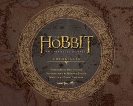The Hobbit : An Unexpected Journey : Chronicles