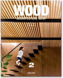 Wood Architecture Now! 2