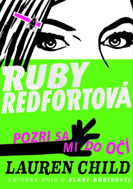 Ruby Redfortová 1: Pozri sa mi do očí.
