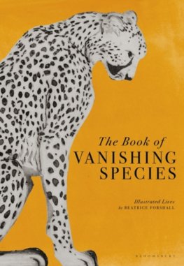 The Book of Vanishing Species