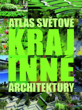 Atlas světové krajinné architektury