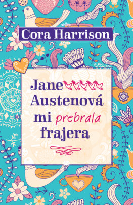 Jane Austenová mi prebrala frajera