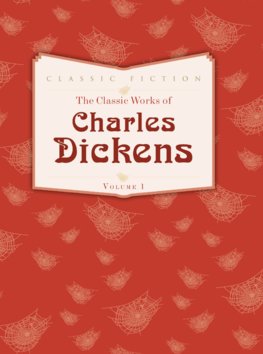 Classic Works of Dickens 1