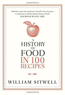History Of Food In 100 Recipes