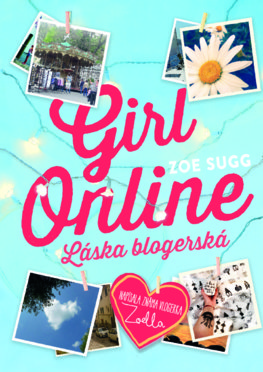 Girl Online. Láska blogerská