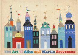 The Art of Alice and Martin Provensen