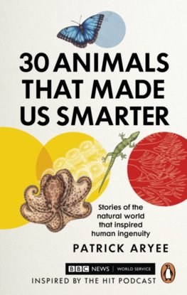 30 Animals That Made Us Smarter