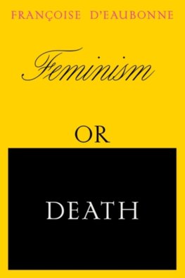 Feminism or Death