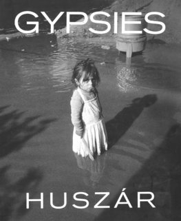 Gypsies ( Huszár T. )
