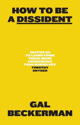 How to Be a Dissident