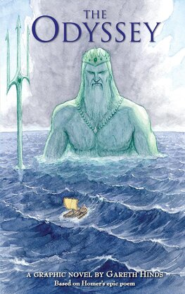 The Odyssey: A Graphic Novel: Deluxe Edition