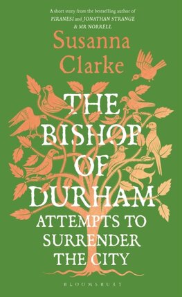 The Bishop of Durham Attempts to Surrender the City