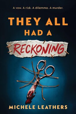 They All Had a Reckoning