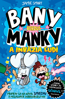 Bany verzus Manky a invázia ľudí (2)