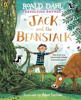Revolting Rhymes: Jack and the Beanstalk