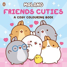 Molang: Friends Cuties: A Cosy Colouring Book