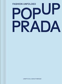 Fashion Unfolded: Pop-Up Prada