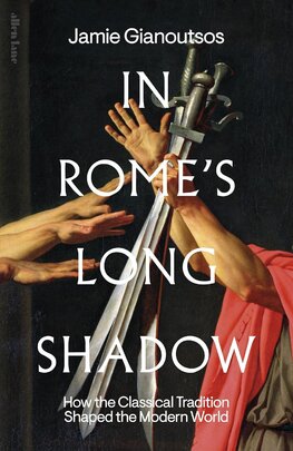 In Romes Long Shadow