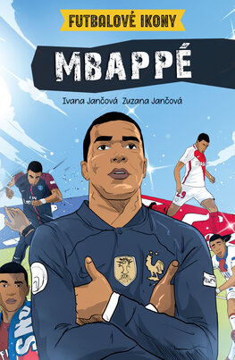 Mbappé. Futbalové ikony