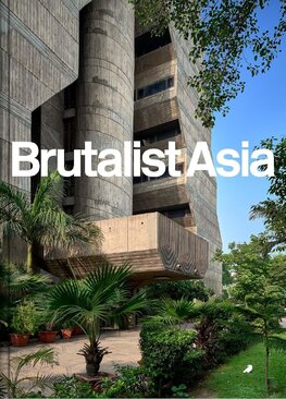 Brutalist Asia