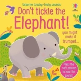 Don't Tickle the Elephant!