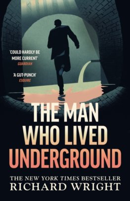 The Man Who Lived Underground