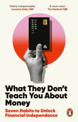 What They Don't Teach You About Money