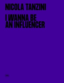 I Wanna Be An Influencer (Bilingual edition)