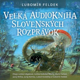 Audiokniha Veľká kniha slovenských rozprávok