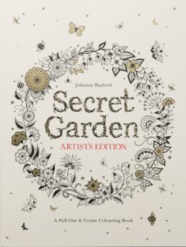 Secret Garden Artists Edition: A Pull-Out and Frame Colouring Book