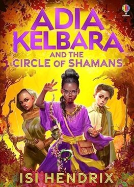 Adia Kelbara and the Circle of Shamans