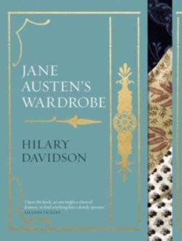 Jane Austens Wardrobe