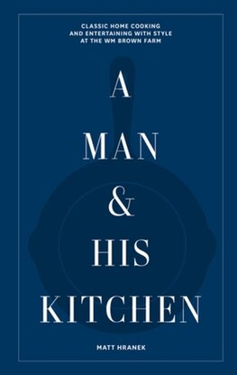 A Man & His Kitchen