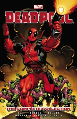 Deadpool by Daniel Way The Complete Collection  Volume 1