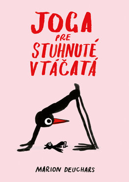 Joga pre stuhnuté vtáčatá