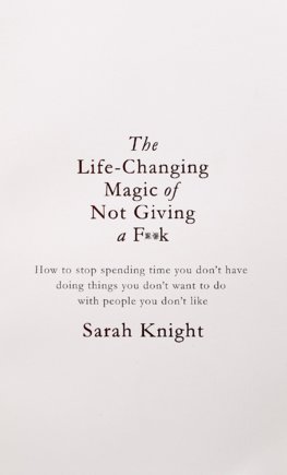 Life-Changing Magic of Not Giving a F..k