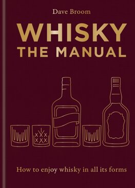 Whisky: The Manual