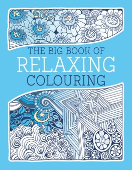 Big Book of Relaxing Colouring