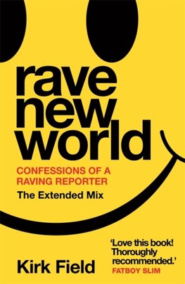 Rave New World