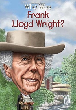 Who Was Frank Lloyd Wright