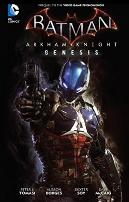 BATMAN ARKHAM KNIGHT GENESIS