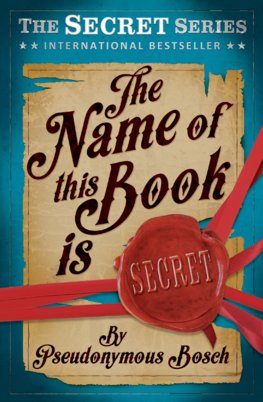 The Name of this Book is Secret