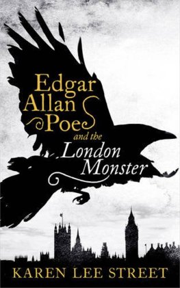 Edgar Allen Poe and The London Monster